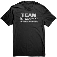 Team Brown - Lifetime Member (Shirt)