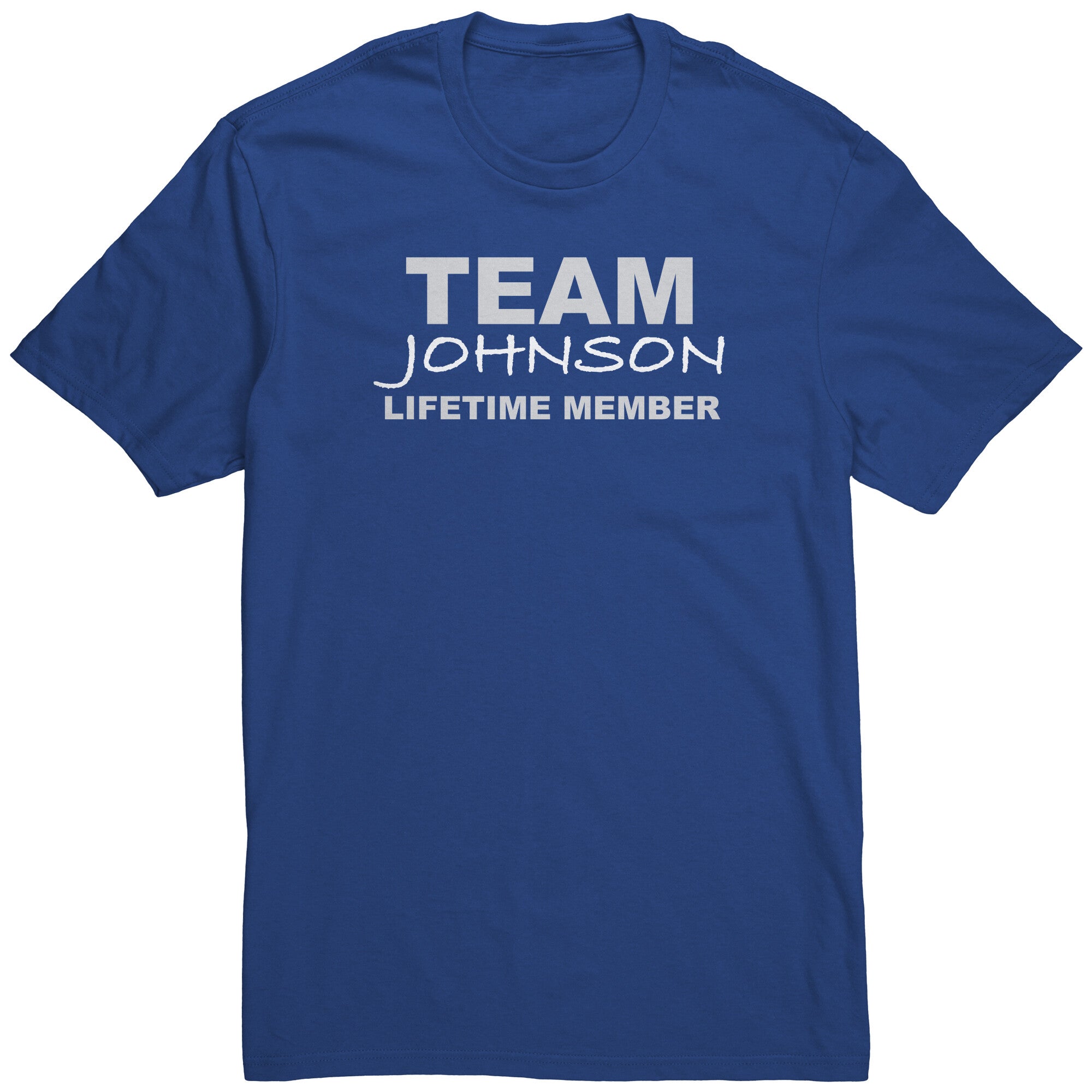 Team Johnson - Lifetime Member (Shirt)