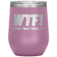 WTF - Wine Tumbler!
