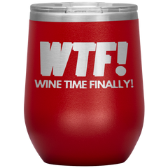 WTF - Wine Tumbler!
